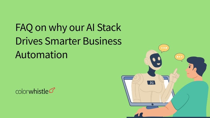 FAQ on why our AI stack drives smarter business automation