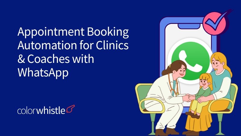 Appointment Booking Automation for Clinics & Coaches with WhatsApp